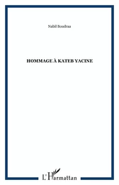 Hommage à Kateb Yacine