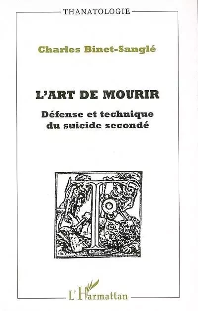 L'art de mourir - Charles Binet-Sangle - Editions L'Harmattan