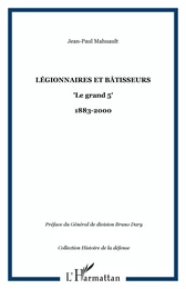 Légionnaires et bâtisseurs