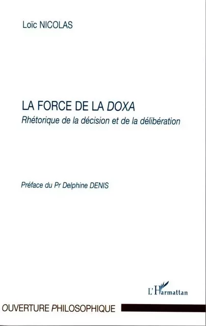 La force de la doxa - Loïc Nicolas - Editions L'Harmattan