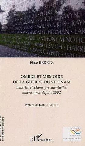 Ombre et mémoire de la guerre du Vietnam - Elise Beretz - Editions L'Harmattan