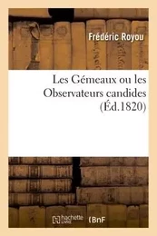 Les Gémeaux ou les Observateurs candides