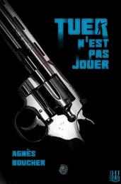 Tuer n'est pas jouer