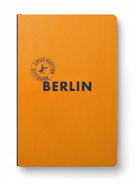 Berlin City Guide 2024 (Français) -  Collectif, Axelle THOMAS - LOUIS VUITTON