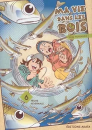 Ma vie dans les bois - tome 6