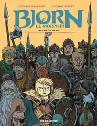 BJORN LE MORPHIR TOME 4 LES ARMEES DU ROI