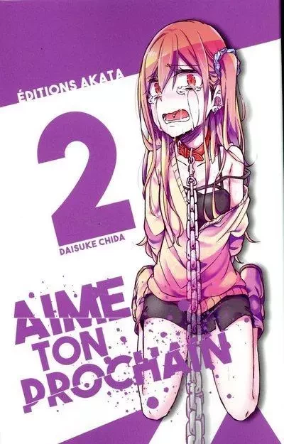 Aime ton prochain - tome 2 - Daisuke Chida - Akata