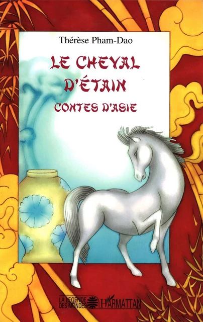 Le cheval d'étain - Thérèse Pham-Dao - Editions L'Harmattan