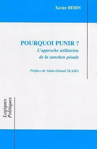 Pourquoi punir? - Xavier Bébin - Editions L'Harmattan