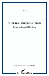 Une Philosophie de la poésie