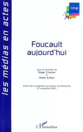 Foucault aujourd'hui