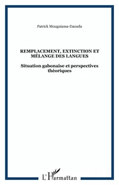 Remplacement, extinction et mélange des langues