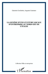 La genèse d'une culture locale d'entreprise au nord-est de l'Italie