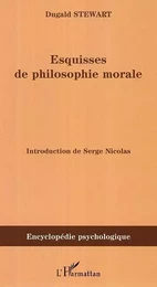 Esquisses de la philosophie morale (1793-1826)