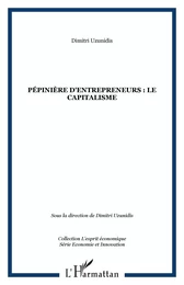 Pépinière d'entrepreneurs : le capitalisme