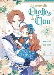 La Nouvelle Cheffe de clan - Tome 2