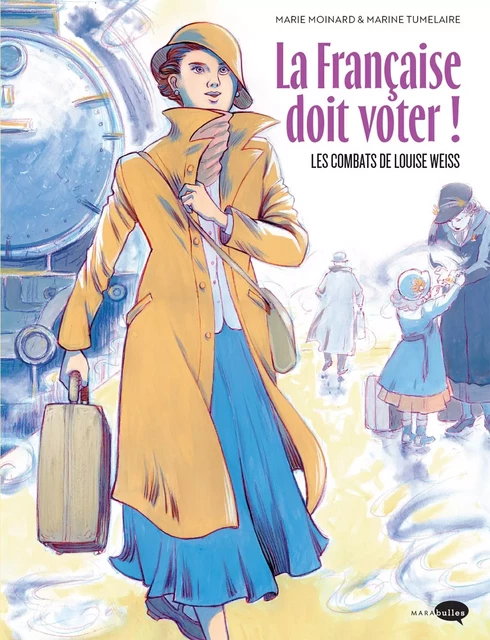 La Française doit voter ! - Marie Moinard - MARABULLES