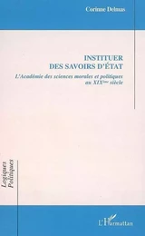 Instituer des savoirs d'Etat