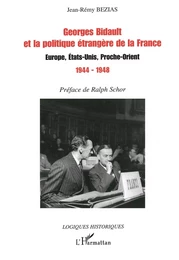 Georges Bidault et la politique étrangère de la France