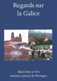 Regards sur la Galice