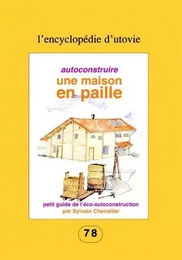 Autoconstruire une maison en paille