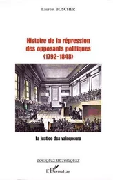 Histoire de la répression des opposants politiques