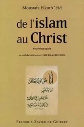 De l'Islam au Christ