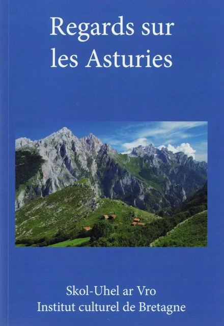 Regards sur les Asturies -  Collectif - ICB