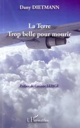 La terre trop belle pour mourir