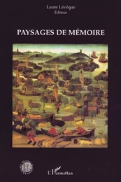 Paysages de mémoire