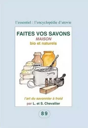 Faites vos savons maison bio et naturels