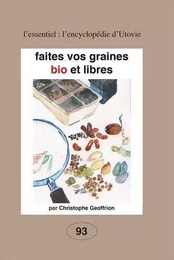 Faites vos graines bio et libres