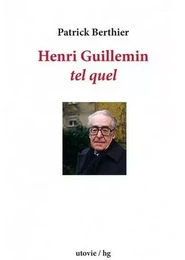 henri guillemin tel quel