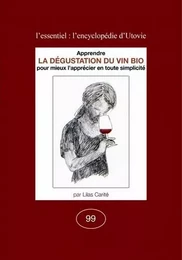 La Dégustation du vin bio