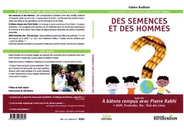 Des semences et des hommes à bâtons rompus avec Pierre Rabhi