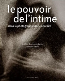 Le pouvoir de l'intime