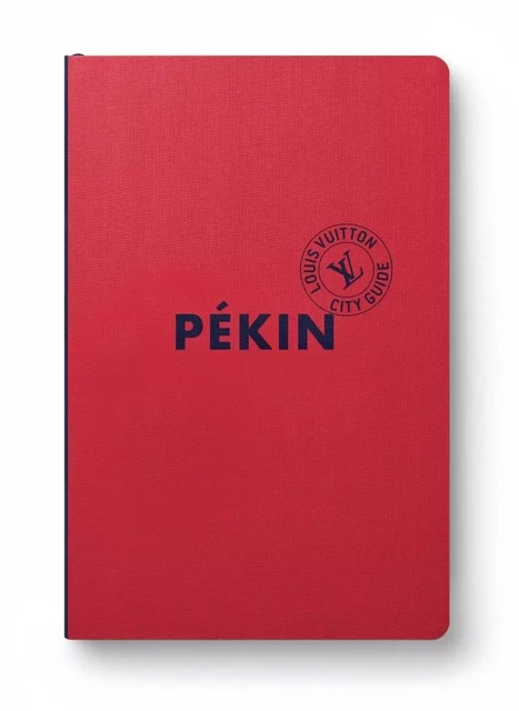 Pékin City Guide 2024 (Français) -  Collectif, Axelle THOMAS - LOUIS VUITTON