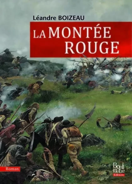 La Montée Rouge - Léandre BOIZEAU - BOUINOTTE