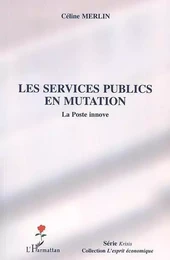 Les services publics en mutation