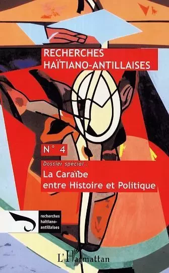 La Caraïbe entre Histoire et Politique -  - Editions L'Harmattan