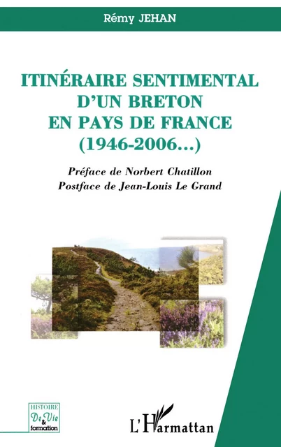 Itinéraire sentimental d'un Breton en pays de France - Remy Jehan - Editions L'Harmattan