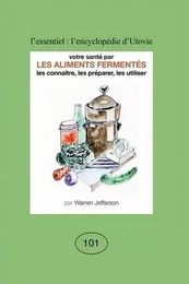 votre santé par les aliments fermentes