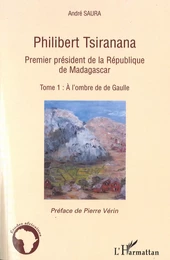 Philibert Tsiranana Premier président de la République de Madagascar