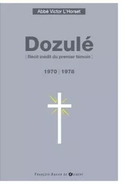 Dozulé, 1970-1978