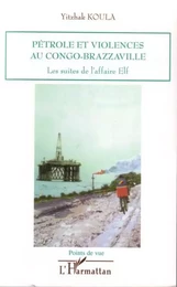 Pétrole et violences au Congo-Brazzaville