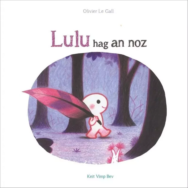 LULU HAG AN NOZ - Olivier Le Gall - KEIT VIMP BEV