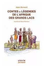 Contes et legendes de l'afrique des grands lacs