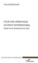 Pour une sémiotique du droit international