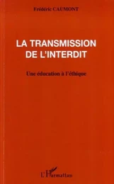 La transmission de l'interdit