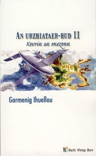 Kevrin an enezenn - Garmenig Ihuellou - KEIT VIMP BEV